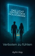 eBook: Das Licht hinter dem Hologramm