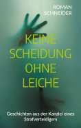 eBook: Keine Scheidung ohne Leiche