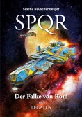 ebook: SPQR - Der Falke von Rom: Teil 13 Legatus