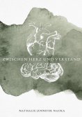 ebook: Zwischen Herz und Verstand