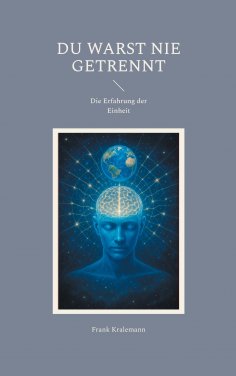 eBook: Du warst nie Getrennt