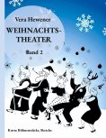 eBook: Weihnachtstheater Band 2