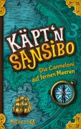 eBook: Käptn Sansibo - Die Canneloni auf fernen Meeren
