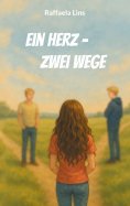 eBook: Ein Herz - zwei Wege