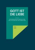 eBook: Gott ist die Liebe