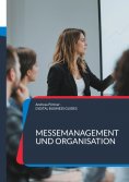 ebook: Messemanagement und Organisation
