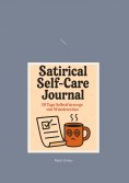 eBook: Satirical Self-Care Journal