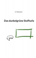 eBook: Das dunkelgrüne Stoffsofa