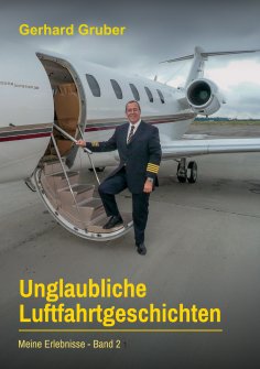 eBook: Unglaubliche Luftfahrtgeschichten, Band 2