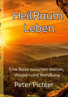 ebook: HeilRaum Leben