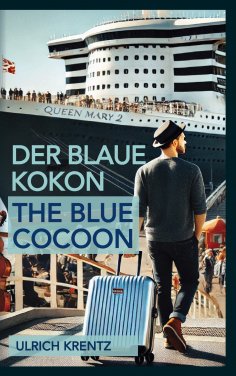 ebook: Der blaue Kokon - The blue Cocoon