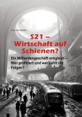 eBook: S21 Wirtschaft auf Schienen?