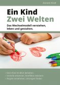 eBook: Ein Kind - Zwei Welten