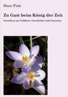 eBook: Zu Gast beim König der Zeit