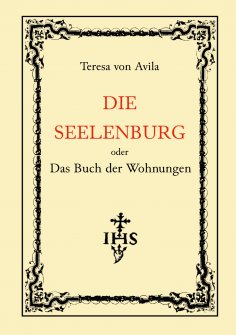 ebook: Die Seelenburg oder Das Buch der Wohnungen