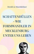 eBook: Schattenhüllen - Wie Formwandler in Mecklenburg unter uns leben