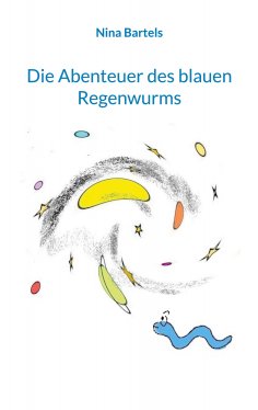 eBook: Die Abenteuer des blauen Regenwurms