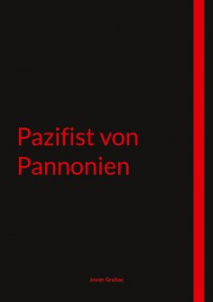ebook: Pazifist von Pannonien