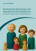 eBook: Systemische Beratung und Interkulturelle Kompetenz