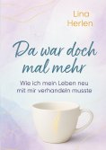 ebook: Da war doch mal mehr