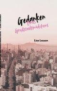 eBook: Gedanken eines Großstadtmädchens