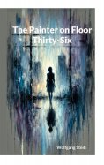 ebook: The Painter on Floor Thirty-Six