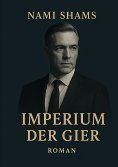 ebook: Imperium der Gier