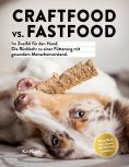 eBook: Craftfood vs. Fastfood