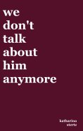 eBook: we don't talk about him anymore