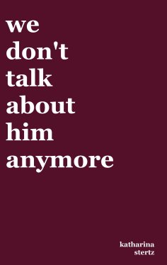 eBook: we don't talk about him anymore
