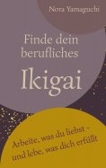 eBook: Finde dein berufliches Ikigai