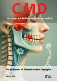 eBook: CMD - Das vergessene Problem der modernen Medizin