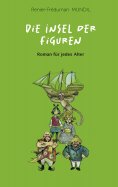 eBook: Die Insel der Figuren