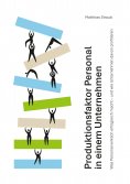 ebook: Produktionsfaktor Personal in einem Unternehmen