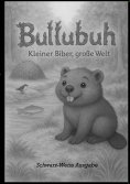 eBook: Bullubuh® - Kleiner Biber, große Welt