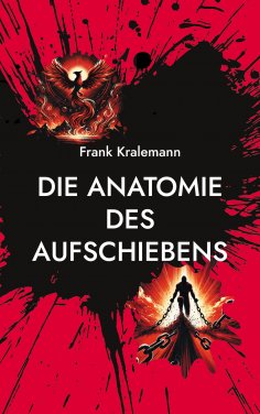 eBook: Die Anatomie des Aufschiebens