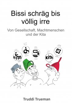 eBook: Bissi schräg bis völlig irre