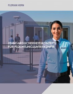 eBook: Standardsicherheitskonzepte für Flüchtlingsunterkünfte