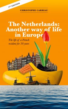 ebook: The Netherlands: Another way of life in Europe