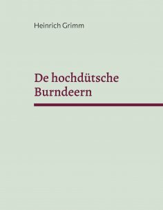 eBook: De hochdütsche Burndeern