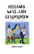 ebook: Allgäuer West-Side Geschichten