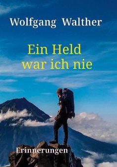 ebook: Ein Held war ich nie