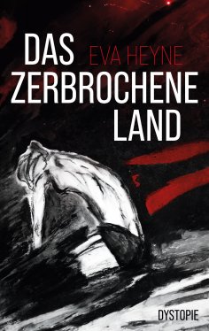 eBook: Das zerbrochene Land