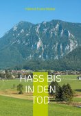eBook: Hass bis in den Tod