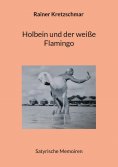 eBook: Holbein und der weiße Flamingo