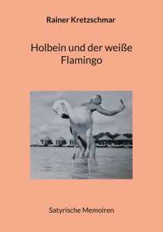eBook: Holbein und der weiße Flamingo