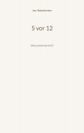 eBook: 5 vor 12