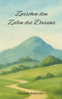 eBook: Zwischen den Zeilen des Daseins