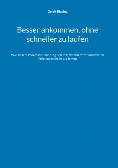 ebook: Besser ankommen, ohne schneller zu laufen