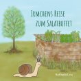 eBook: Irmchens Reise zum Salatbuffet